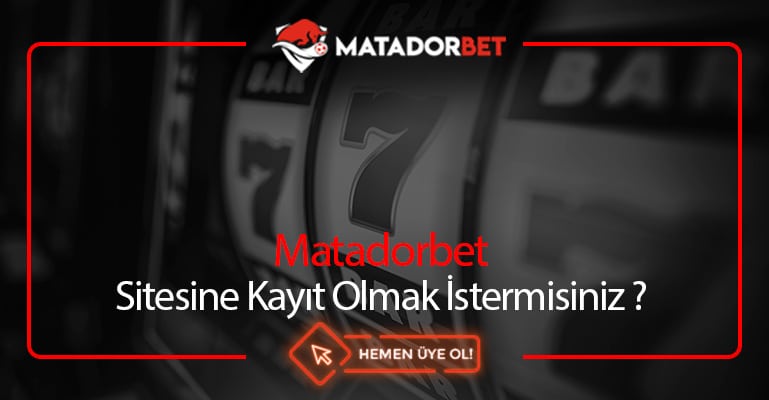 Matadorbet Kayıt