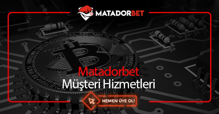 Matadorbet Müşteri Hizmetleri