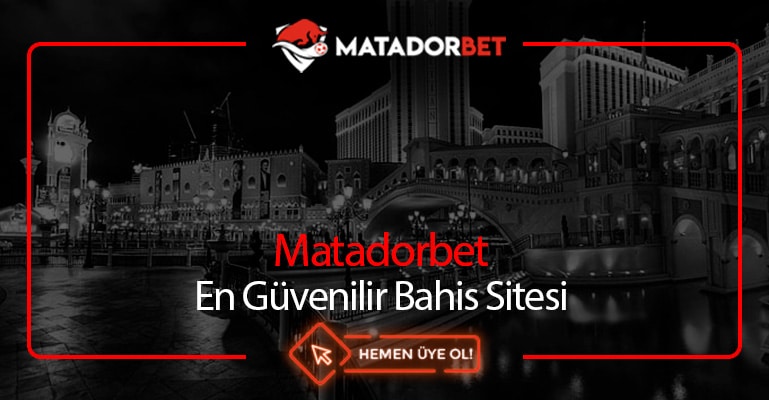 En Güvenilir Bahis Sitesi Matadorbet