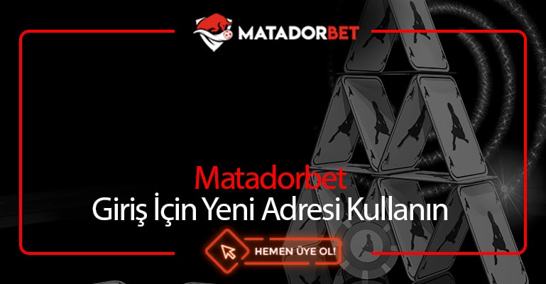 Matadorbet Giriş İçin Yeni Adresi Kullanın