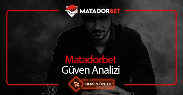 Matadorbet Güven Analizi