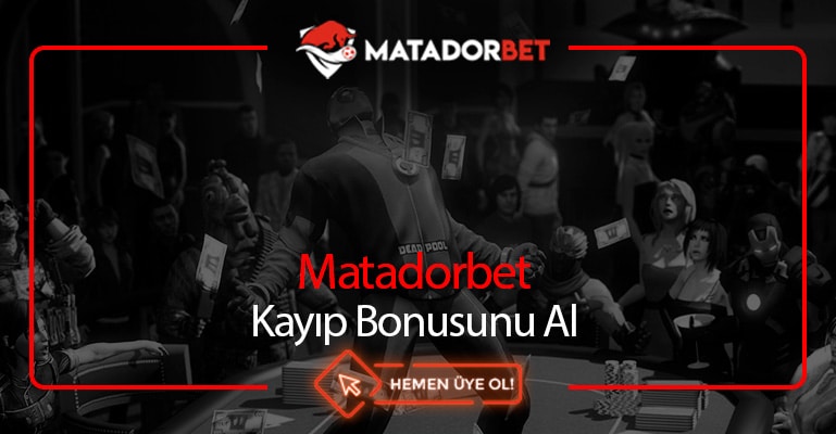 Matadorbet Kayıp Bonusunu Al