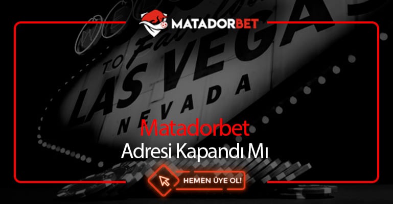 Matadorbet Adresi Kapandı Mı